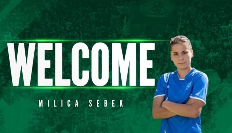 Ποδόσφαιρο-Γυναικών:-Ανακοίνωσε-την-Μιλίτσα-Σέμπεκ-ο-Παναθηναϊκός